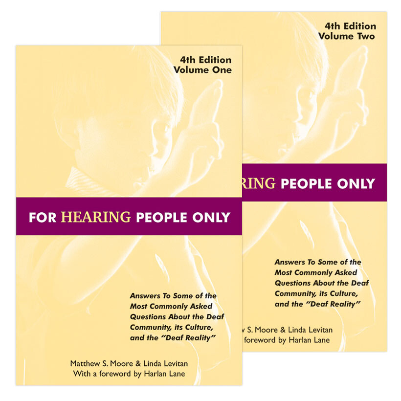 For Hearing People Only 4Th Edition