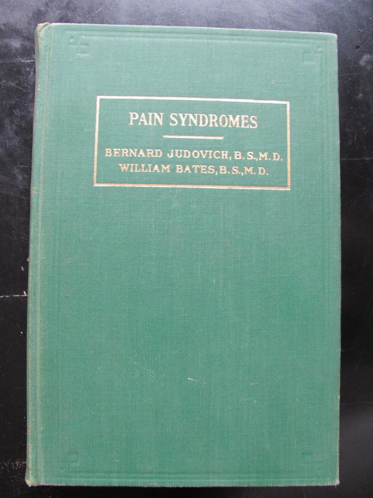 Pain Syndromes Judovich & Bates 1949 3rd Ed 181 Illustrations Medical Book