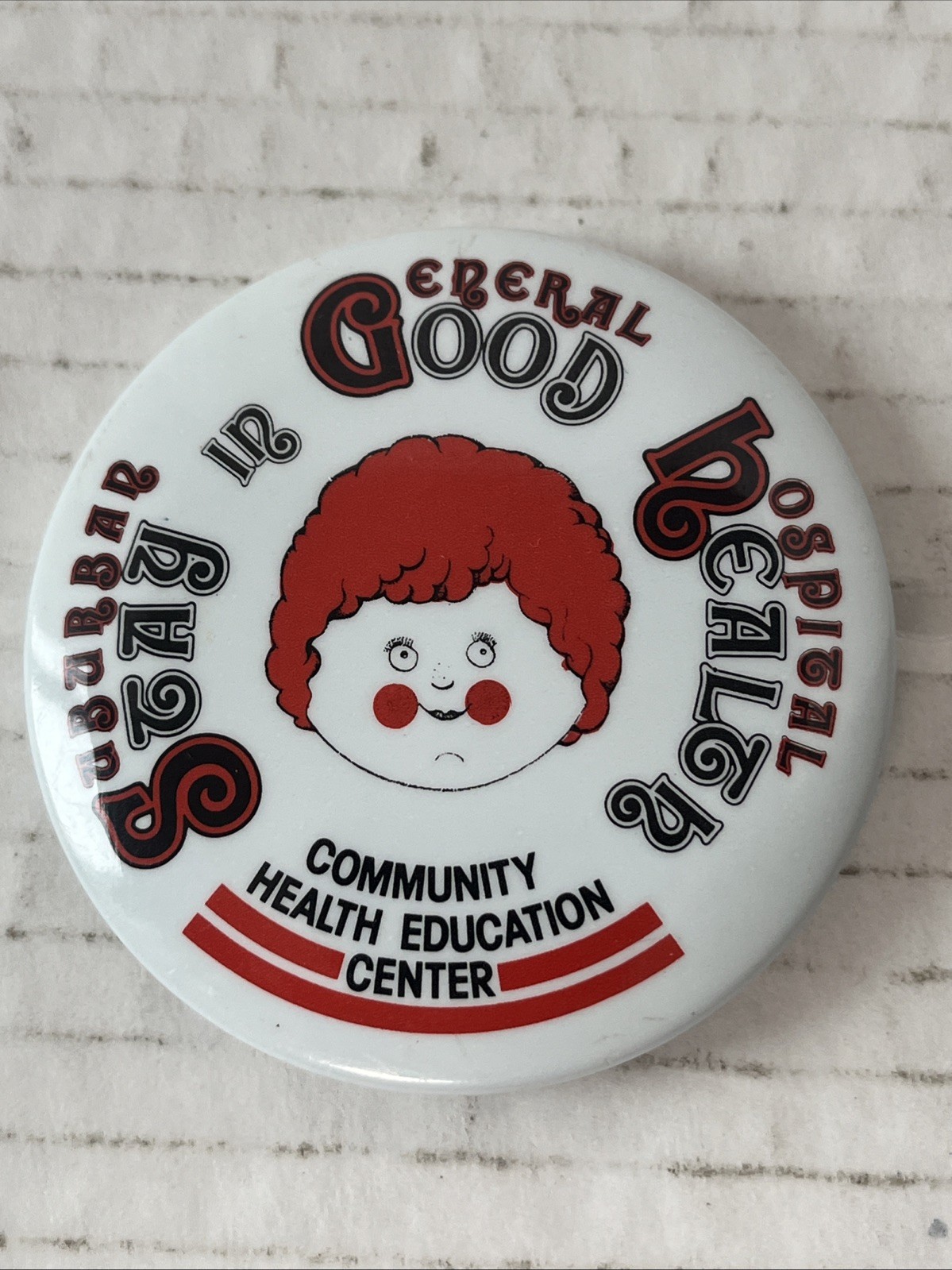 Vintage Suburban General Hospital BUTTON Norristown PA Stay in Good Health 1970s