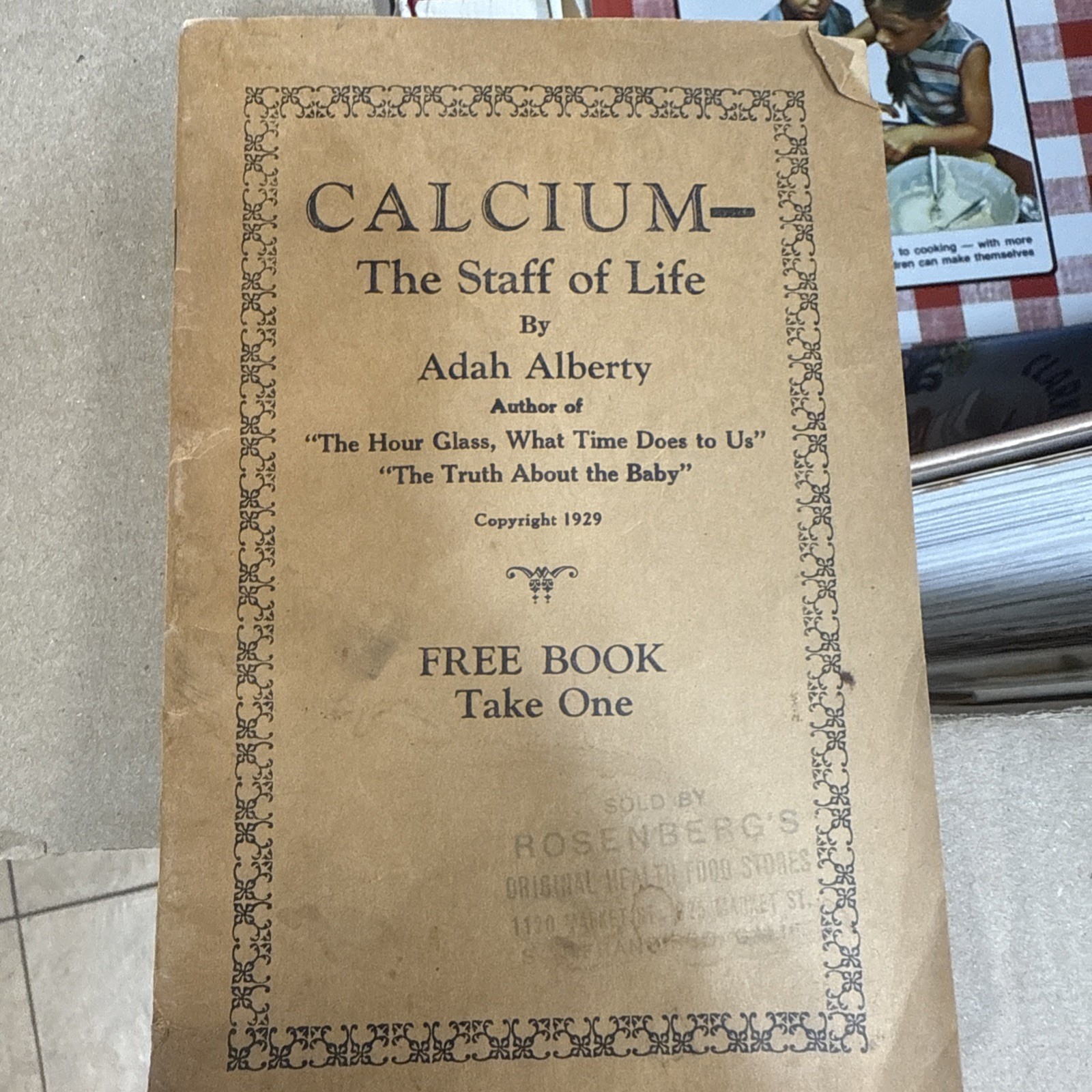 Vtg Quack Medicine Pharmacy Medical Book – 1929 Calcium by Adah Alberty